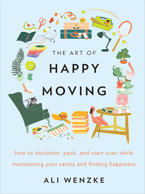 Title details for The Art of Happy Moving by Ali Wenzke - Wait list